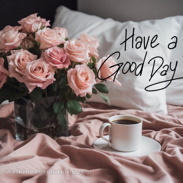 Have a good day picture bed gratis