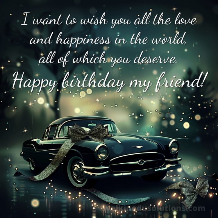 Happy birthday wishes for best friend picture car gratis