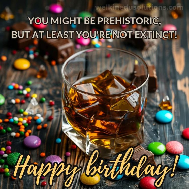 Funny birthday wishes for friend picture whiskey gratis